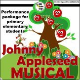 Johnny Appleseed Musical Performance Script for Elementary