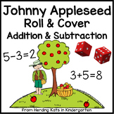 Johnny Appleseed Roll and Cover Addition & Subtraction Games