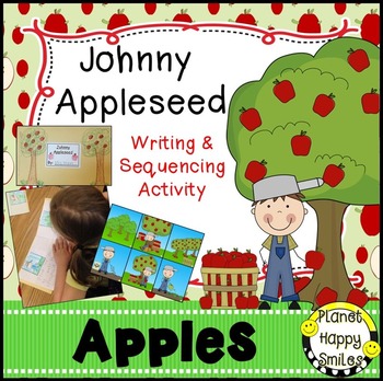 Johnny Appleseed ~ Writing and Sequencing Activity