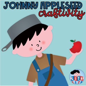 Preview of Johnny Appleseed the craftivity