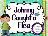 Johnny Caught a Flea (One, Two, Three): Introducing Low Do