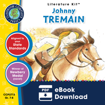 Preview of Johnny Tremain - Literature Kit Gr. 7-8