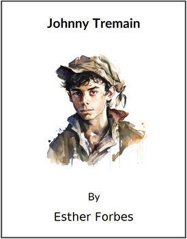 Preview of Johnny Tremain * (Lesson Plan)