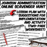 Johnson Administration Webquest with Digital Option