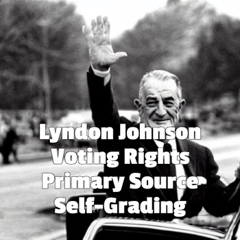 Preview of Johnson Civil Rights Primary Source Self-Grading Quiz QTI Canvas Moodle LMS