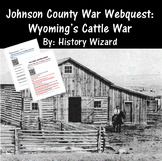 Johnson County War Webquest: Wyoming’s Cattle War