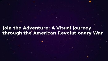 Preview of Join the Adventure: A Visual Journey through the American Revolutionary War