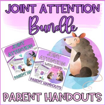 Preview of Joint Attention Parent Handouts and Activity Bundle for Early Intervention SLP