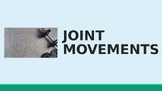 Joint Movements PowerPoint (anatomy & physiology)