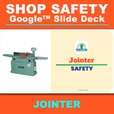 Jointer Safety Google Slide Deck