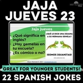 Jokes in Spanish Class Bell Ringer Warm Ups Jaja jueves 20