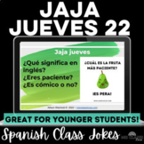 Jokes in Spanish Class Bell Ringer Warm Ups Jaja jueves 22