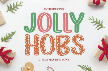 Preview of Jolly Hobs Duo Font, Jolly Christmas And Gingerbread Font