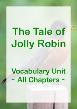 Preview of The Tale of Jolly Robin - Vocabulary - All Chapters