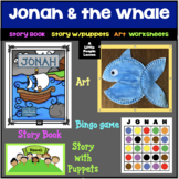 JONAH and the WHALE: A story book, script with puppets, ar