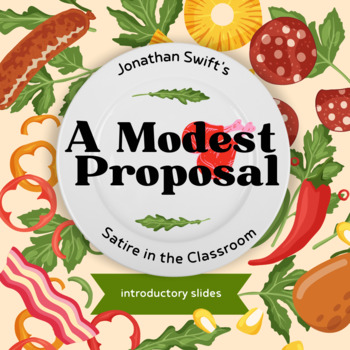 Preview of Jonathan Swift, Satire, and A Modest Proposal