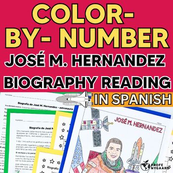 Preview of José Hernandez Color By Number Biography Reading in Spanish A Million Miles Away