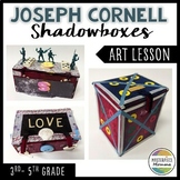 Joseph Cornell Shadowboxes Art Lesson