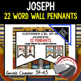Joseph Word Wall Pennants  (Bible Genesis Chapters 37-50)