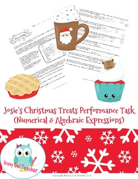 Preview of Josie's Christmas Treats Performance Task (Numerical & Algebraic Expressions)