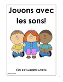 Jouons avec les sons!