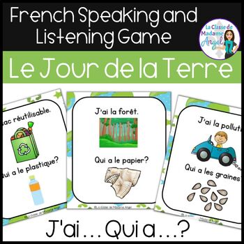 Preview of Le Jour de la Terre | French Earth Day Vocabulary Game | J'ai...Qui a...?