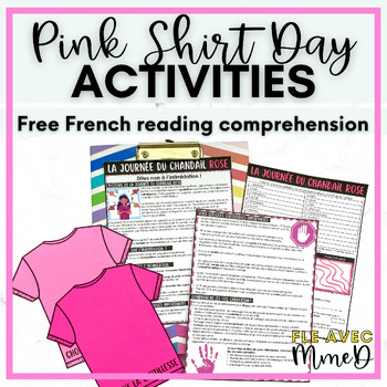 Preview of Pink Shirt Day French Reading Comprehension Text - Journée du chandail rose