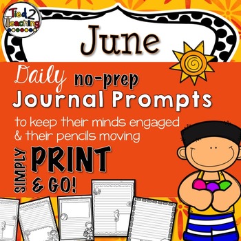 Journal Prompts - June by Tied 2 Teaching | TPT