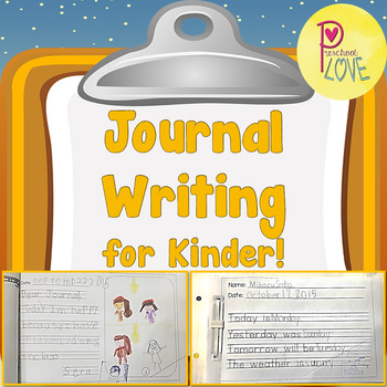 Journal Writing For Kindergarten by Preschool Love | TPT