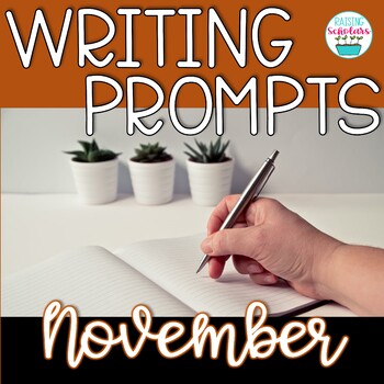 Journal Writing Prompts November by Raising Scholars | TpT