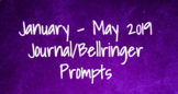 Journal Writing Prompts/Bellringers for January-May 2019