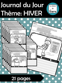 Journal du Jour Thème: HIVER (French Daily Journal WINTER)