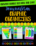Journalism Graphic Organizers Growing Bundle Google Drive Edition