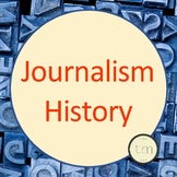 Journalism History | Homeschool Compatible | Sub Compatible