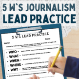 Journalism Leads Worksheets for Teaching the 5 W's