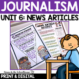 Journalism Newspaper News Articles | Unit 6