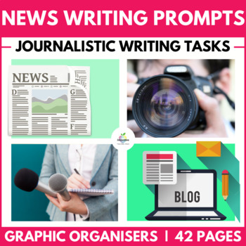 Preview of Journalism Writing Prompts | News Reports | Newspaper Articles | Media Literacy