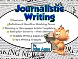 Journalistic Writing: Resources, Activities, Worksheets