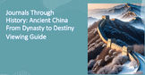 Journals Through History: Ancient China From Dynasty to De