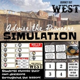 Journey Out West; Advise the Pioneers Simulation