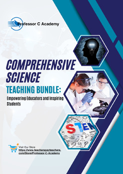 Preview of ComprehensiveScienceTeaching Bundle: Empowering Educators and Inspiring Students