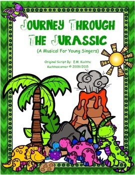 Preview of Journey Through The Jurassic: A Musical For Young Singers!  (Original Script)
