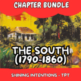Journey Through The South: 1790-1850 Chapter Bundle