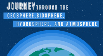 Preview of Journey Through the Geosphere, Biosphere, Hydrosphere, and Atmosphere
