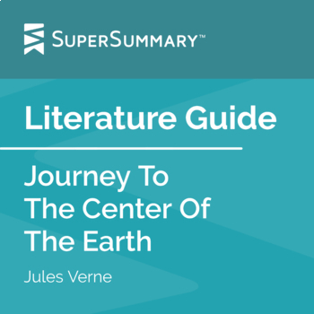 Preview of Journey To The Center Of The Earth Literature Guide