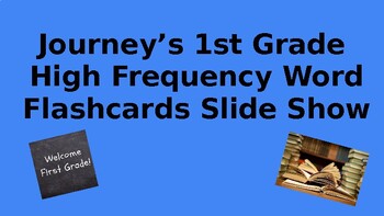 Preview of Journey's 1st Grade Unit 1 HFW Slideshow