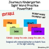 Journey's Kindergarten Sight Word Daily Practice PowerPoin