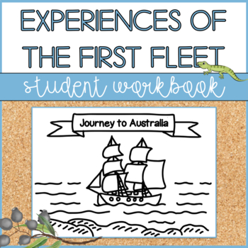 Preview of Experiences of the First Fleet Student Workbook