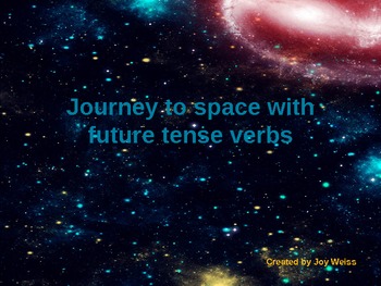 Preview of Journey to Outerspace with Future Verbs