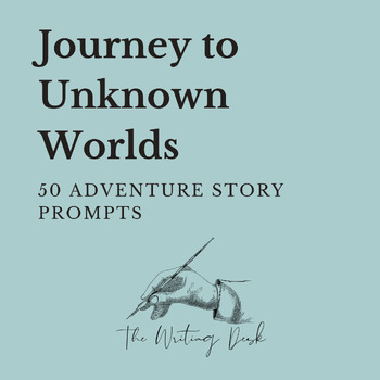 Preview of Journey to Unknown Worlds: 50 Adventure Story Prompts